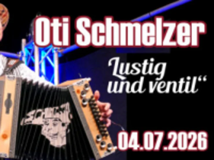 Porträt eines Mannes mit Akkordeon vor blauem Bühnenlicht und Text "Oti Schmelzer Lustig und ventil"
