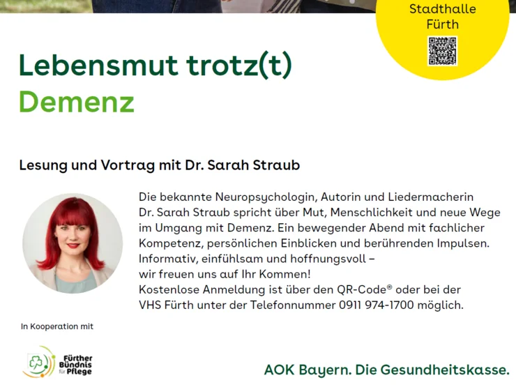 Flyer mit Ankündigung einer Lesung und eines Vortrags von Dr. Sarah Straub zum Thema Lebensmut trotz(t) Demenz mit Foto der Rednerin und Kontaktdaten der VHS Fürth