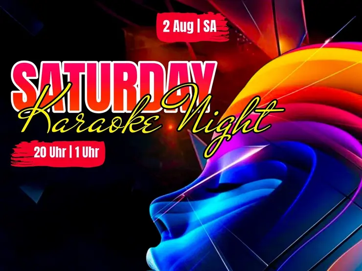 In Licht getauchtes Gesicht mit Text: 2. Aug, Samstag, Saturday Karaoke Night, 20 Uhr bis 1 Uhr