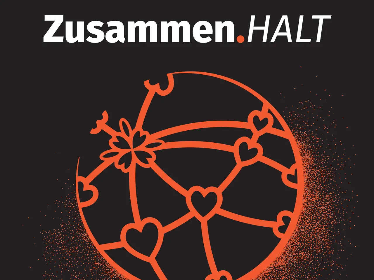 Text "Zusammenhalt", Illustration der Erdkugel mit einem Netz aus Herzen umspannt. Klick zeigt Bild in größerer Darstellung.
